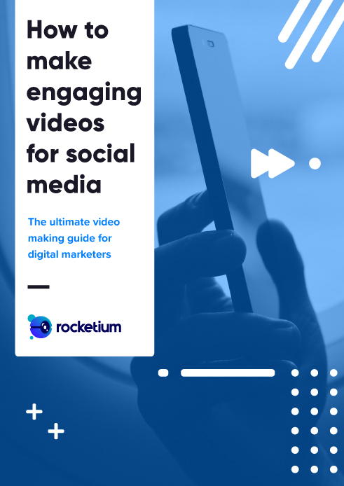 ebook - how to make engaging videos for social media
